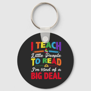 I Teach Little People To Read Key Ring