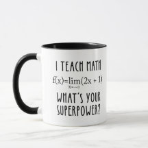 I Teach Math Teacher's Coffee Mug