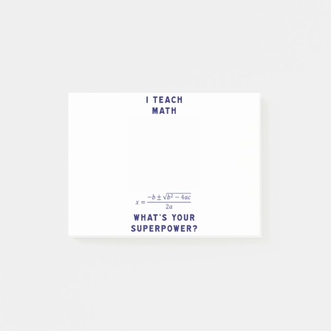 I Teach Math What's Your Superpower? Post-it Notes (Front)