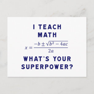 I Teach Math What's Your Superpower? Postcard