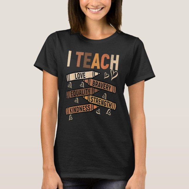 I Teach Melanin Afro African Black History Month T T-Shirt (Front)