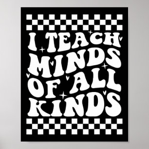I Teach Minds Of All Kinds - Special Education Tea Poster