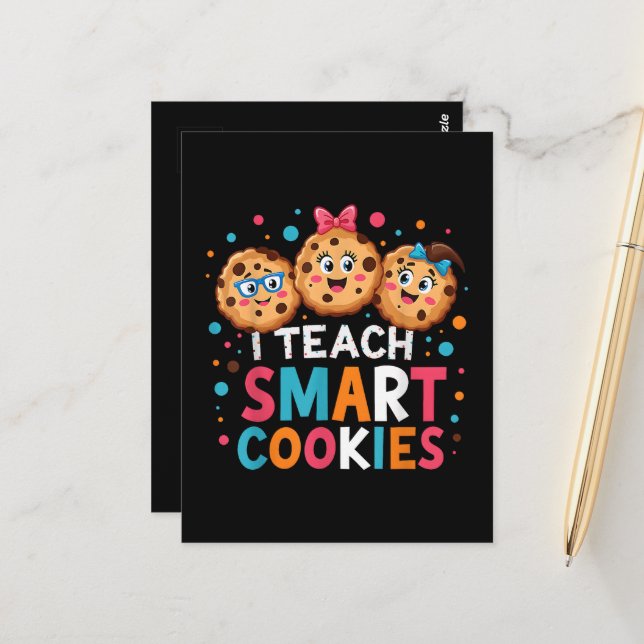 I Teach Smart Cookies Back to School Teacher  Postcard (Front/Back In Situ)