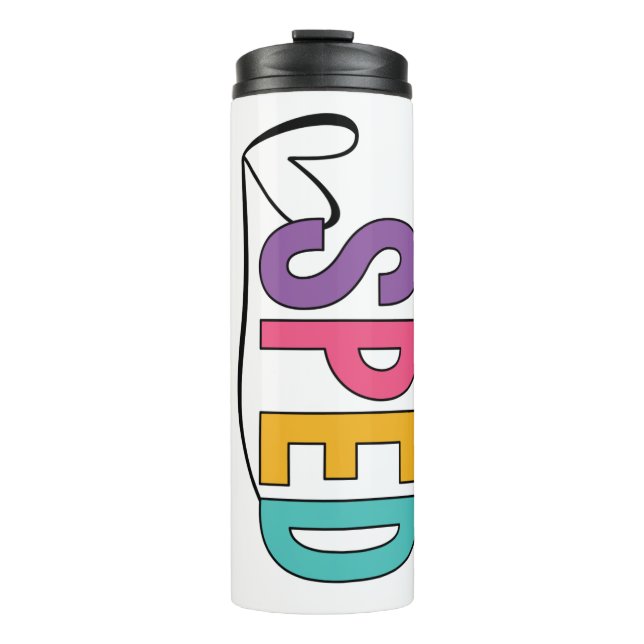 I Teach SPED Tumbler (Front)