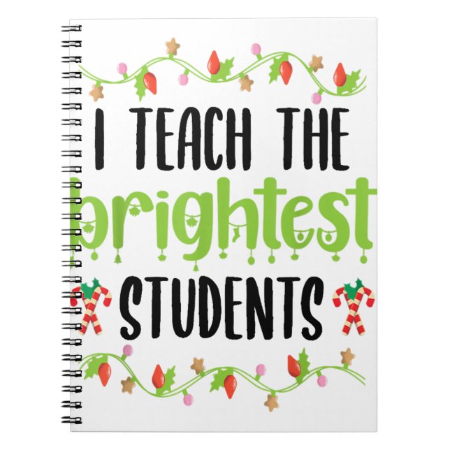 I Teach The Brightest Students Christmas Lights Jo Notebook (Front)