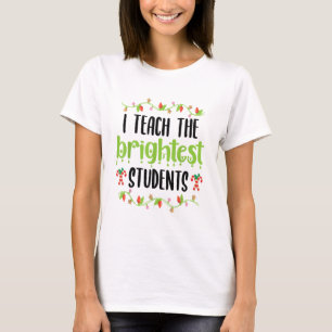 I Teach The Brightest Students Christmas Lights Jo T-Shirt