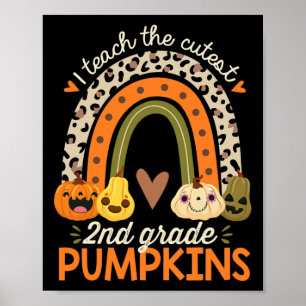 I Teach The Cutest 2nd Grade Pumpkins Halloween Te Poster