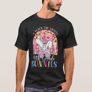 I Teach The Cutest 4th Grade Bunnies Teacher Easte T-Shirt