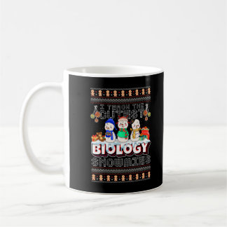 I Teach The Cutest Biology Snowmies Ugly Sweater C Coffee Mug