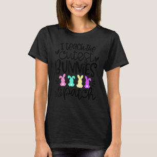 I Teach The Cutest Bunnies In The Patch Teacher Ea T-Shirt