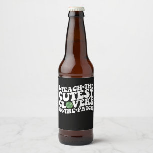 I Teach The Cutest Clovers In The Patch Disco Ball Beer Bottle Label
