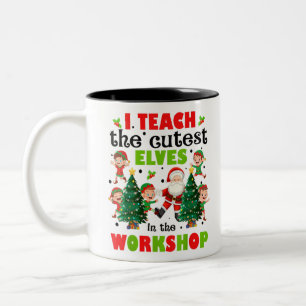 I Teach The Cutest Elves Workshop Funny Christmas Two-Tone Coffee Mug