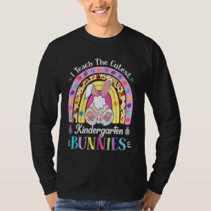 I Teach The Cutest Kindergarten Bunnies Teacher Ea T-Shirt