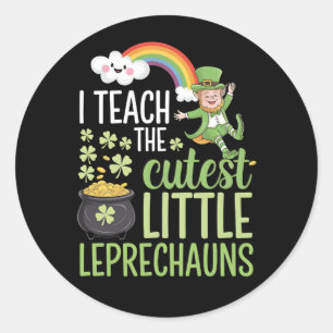 I Teach The Cutest Little Leprechauns Irish Teache Classic Round Sticker