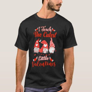I Teach The Cutest Little Valentines Women Gnome T T-Shirt