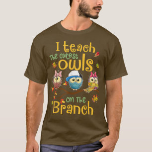 I Teach The Cutest Owls On The Branch Teacher Fall T-Shirt