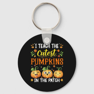 I Teach The Cutest Pumpkins Funny Halloween Teache Key Ring