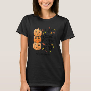 I Teach The Cutest Pumpkins In The Patch daycarete T-Shirt