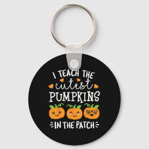 I Teach The Cutest Pumpkins In The Patch Halloween Key Ring