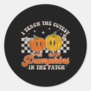 I Teach The Cutest Pumpkins In The Patch Retro Tea Classic Round Sticker