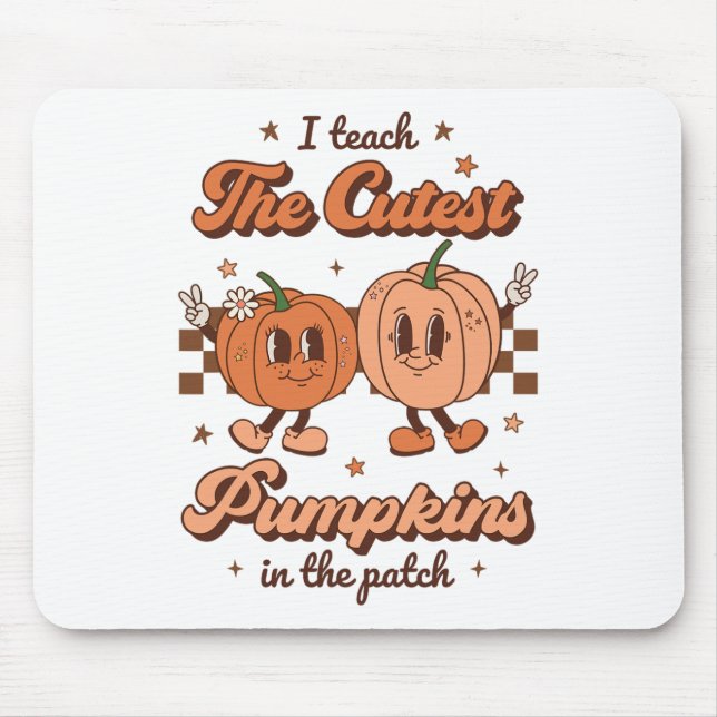 I Teach The Cutest Pumpkins In The Patch Retro Tea Mouse Pad (Front)