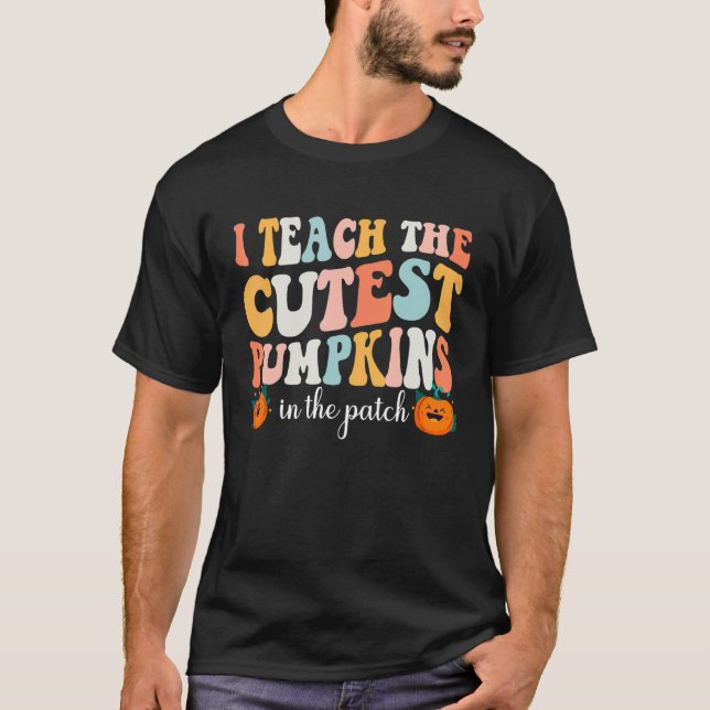 I Teach The Cutest Pumpkins In The Patch Retro Tea T-Shirt (Front)