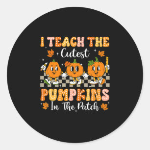 I Teach The Cutest Pumpkins In The Patch Teacher H Classic Round Sticker