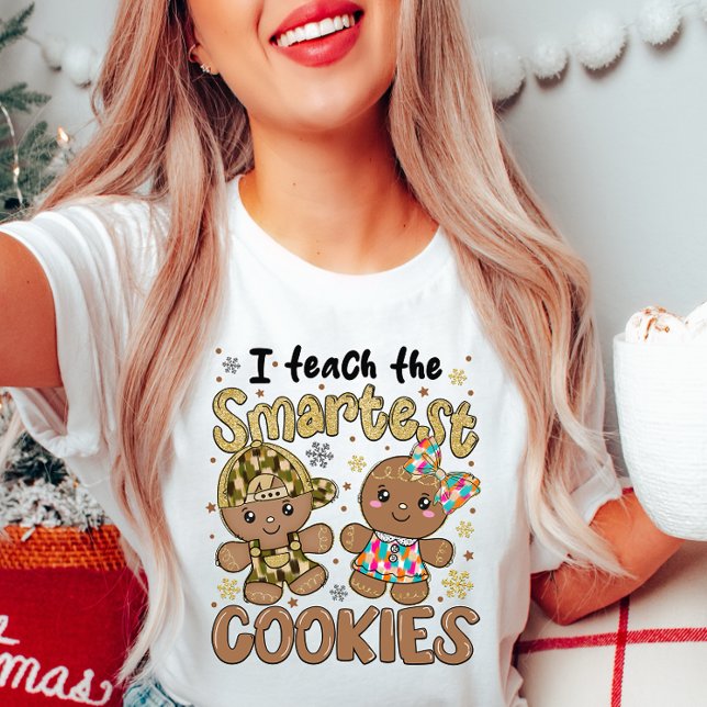 I Teach the Smartest Cookies Christmas T-Shirt (Creator Uploaded)