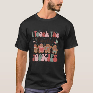 I Teach The Smartest Cookies Teacher Christmas Lon T-Shirt
