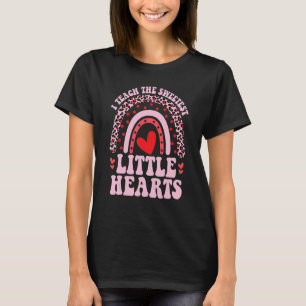 I Teach The Sweetest Hearts Rainbow Teacher Valent T-Shirt