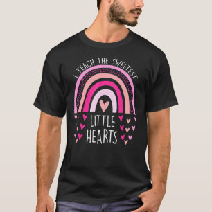 I Teach The Sweetest Hearts Rainbow Teacher Valent T-Shirt