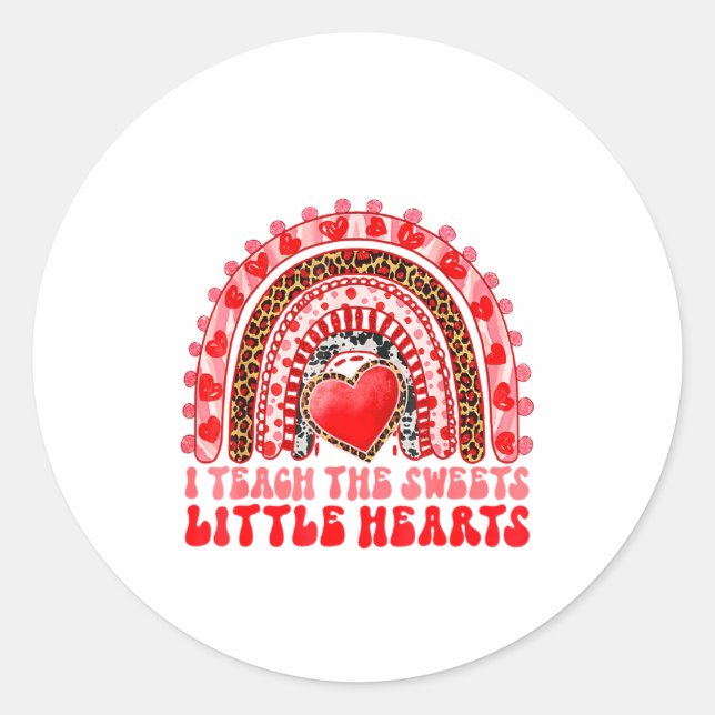 I Teach The Sweetest Little Heart Funny Valentine  Classic Round Sticker (Front)