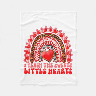 I Teach The Sweetest Little Heart Funny Valentine  Fleece Blanket