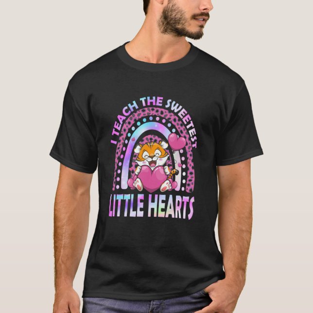 I Teach The Sweetest little Hearts Rainbow Valenti T-Shirt (Front)