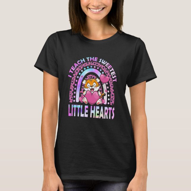 I Teach The Sweetest little Hearts Rainbow Valenti T-Shirt (Front)