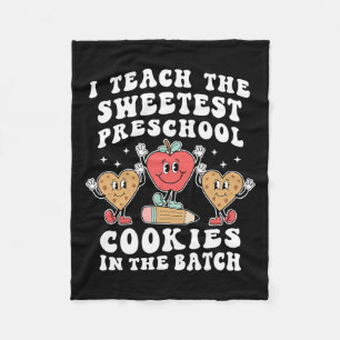 I Teach The Sweetest Preschool Cookies Teacher Val Fleece Blanket