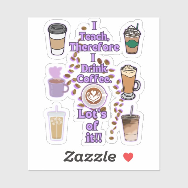 I teach therefore i drink coffee (Sheet)