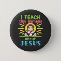 I Teach Tiny Humans About Jesus Christian Teacher