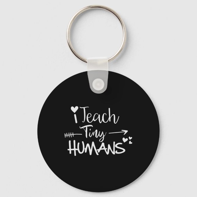 I Teach Tiny Humans Back To School Preschool Dayca Key Ring (Front)