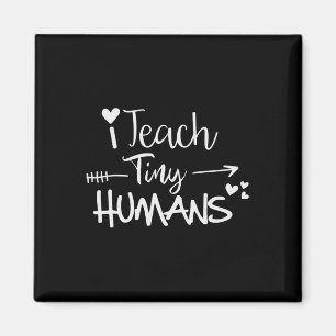 I Teach Tiny Humans Back To School Preschool Dayca Magnet