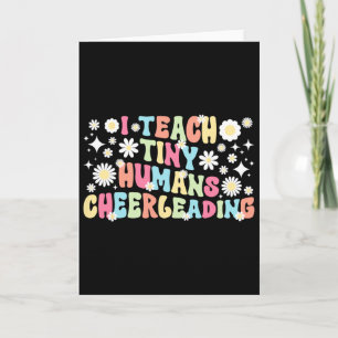 I Teach Tiny Humans Cheerleading Coach Cheer Coach Card