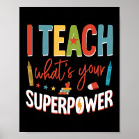 I Teach What Is Your Superpower Preschool Teacher