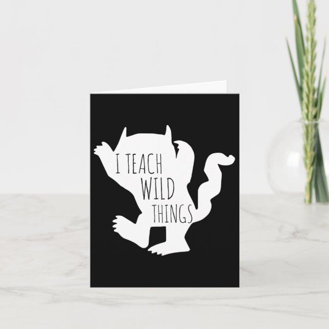 I Teach Wild Things Monster Fun Halloween Gifts  Card (Front)