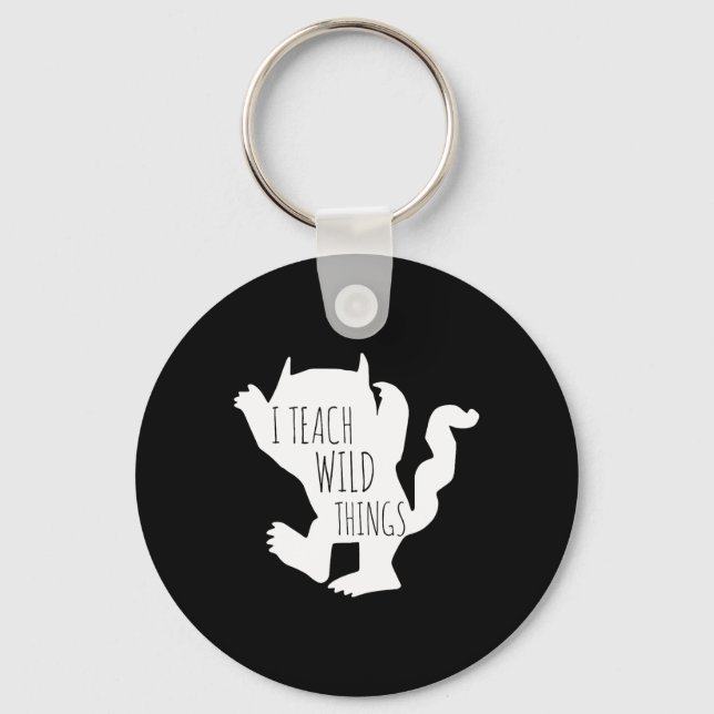 I Teach Wild Things Monster Fun Halloween Gifts  Key Ring (Front)