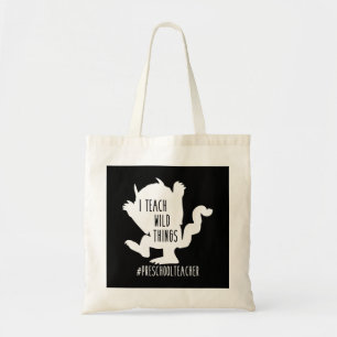 I Teach Wild Things Preschool Teacher Tote Bag