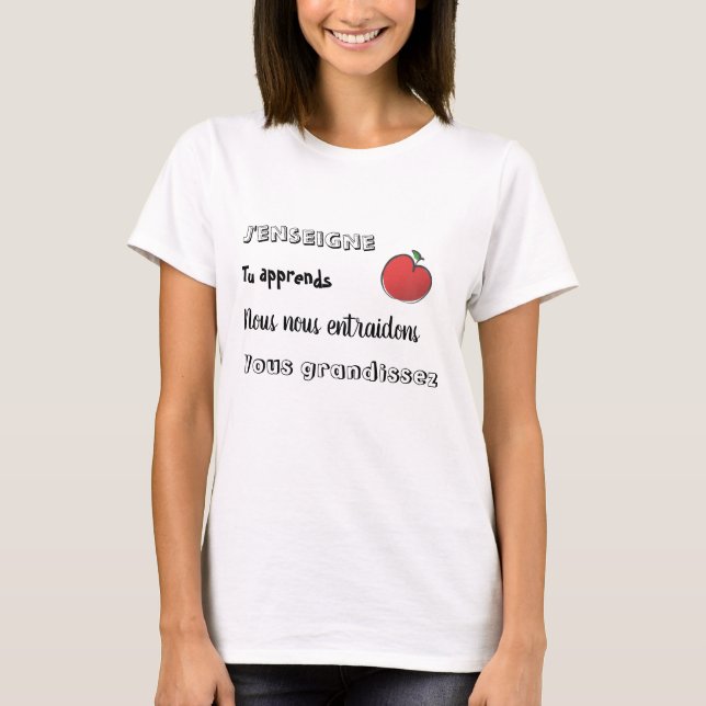 I teach, you… T-Shirt (Front)