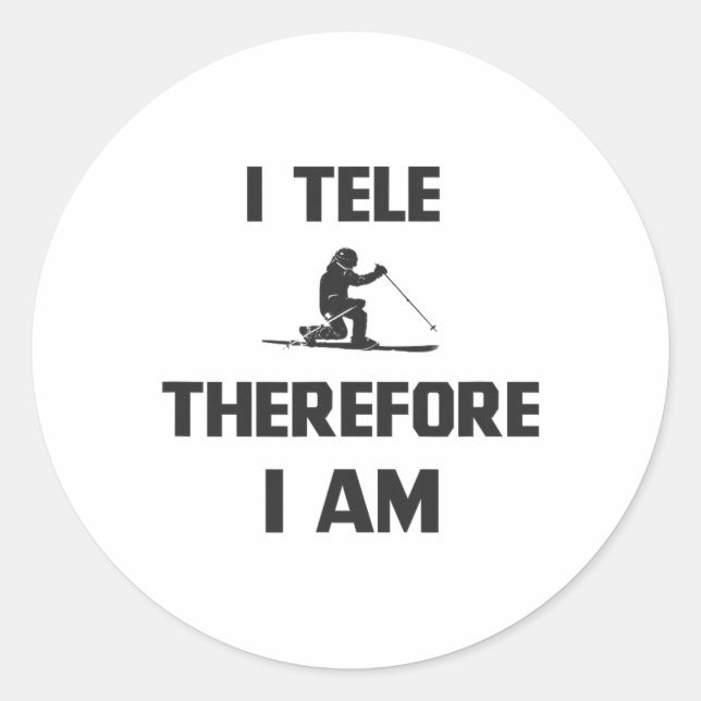 I Tele Therefore I Am  Classic Round Sticker (Front)