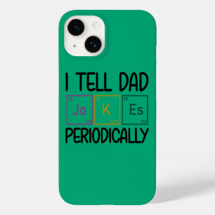 I Tell Dad Jokes Periodically Case-Mate iPhone 14 Case