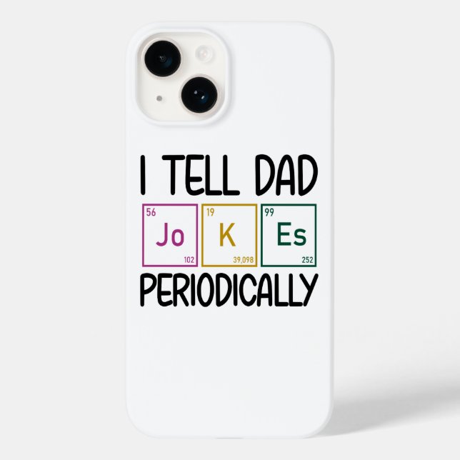 I Tell Dad Jokes Periodically Case-Mate iPhone Case (Back)