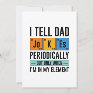 I Tell Dad Jokes Periodically Thank You Card